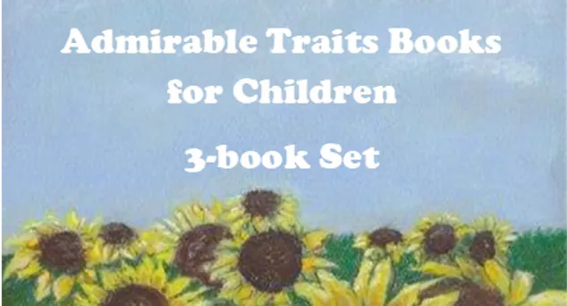 Admirable Traits Books for Children, 3-book set